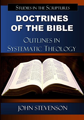Doctrines Of The Bible: Outlines In Systematic Theology von Redeemer Publishing