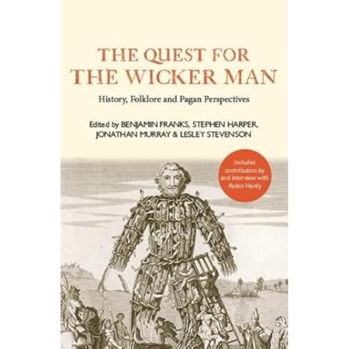 The Quest for the Wicker Man: History, Folklore and Pagan Perspectives von Luath Press