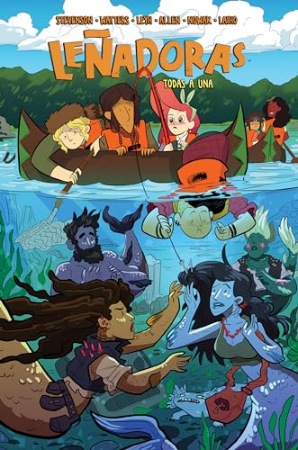 Lenadoras. Todas a Una (Cómic | Novela gráfica, Band 3) von Sapristi