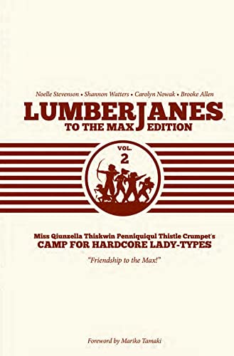 Lumberjanes To the Max, Vol. 2: Volumes 3 and 4 (LUMBERJANES TO MAX ED HC, Band 2) von Boom Box