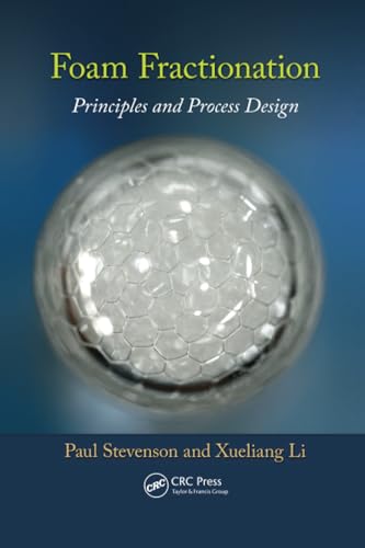 Foam Fractionation: Principles and Process Design von CRC Press
