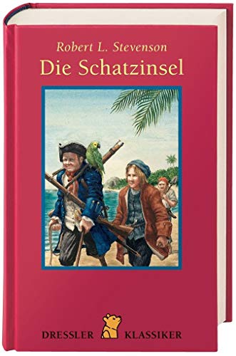 Die Schatzinsel (Dressler Klassiker)