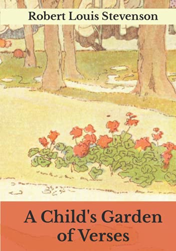A Child's Garden of Verses A Child's Garden of Verses von Independently published