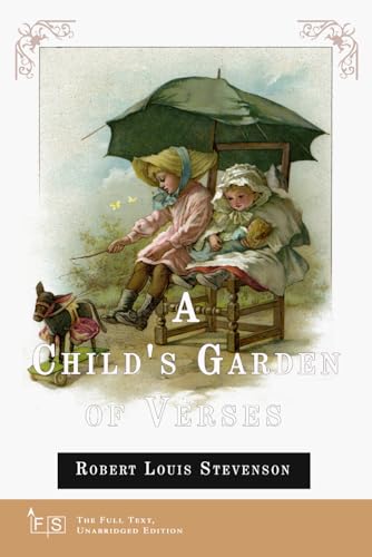 A Child's Garden of Verses: Classic Edition Republished by North Publishers A Child's Garden of Verses: Classic Edition Republished by North Publishers von Independently published