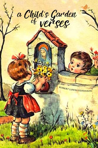 A Child's Garden of Verses: Classic Illustrations A Child's Garden of Verses: Classic Illustrations von Independently published
