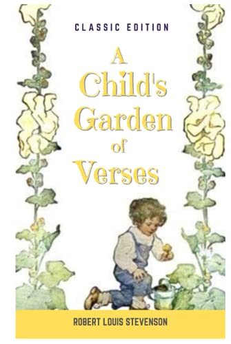 A Child's Garden of Verses: with Original Illustrations