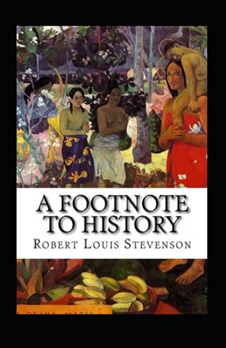 A Footnote to History Annotated A Footnote to History Annotated