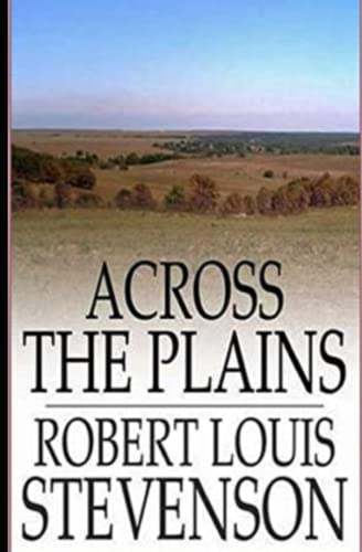 Across The Plains Annotated Across The Plains Annotated von Independently published