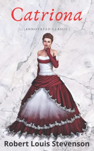 Catriona (Annotated Classic)