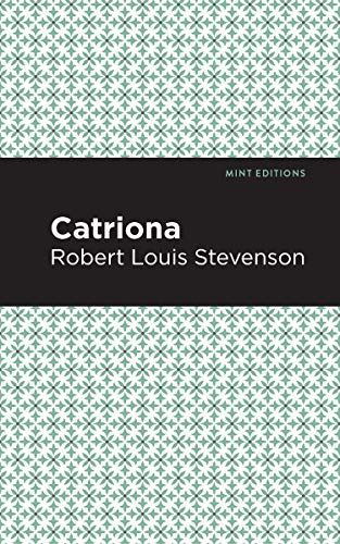 Catriona (Mint Editions (Grand Adventures))