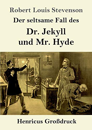 Der seltsame Fall des Dr. Jekyll und Mr. Hyde (Großdruck) von Henricus