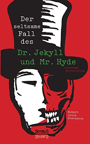 Der seltsame Fall des Dr. Jekyll und Mr. Hyde Der seltsame Fall des Dr. Jekyll und Mr. Hyde