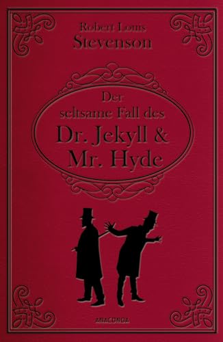 Der seltsame Fall des Dr. Jekyll und Mr. Hyde. Gebunden in Cabra-Leder: Thriller, psychologische Studie und eine der berühmtesten Schauergeschichten der Weltliteratur (Cabra-Leder-Reihe, Band 26)