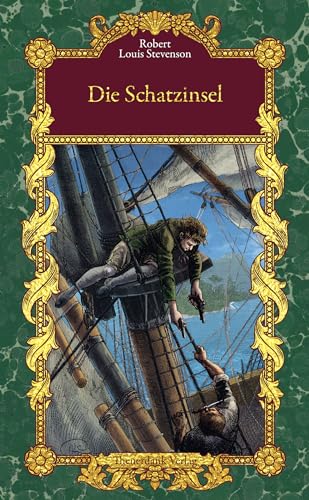 Die Schatzinsel (Bibliothek der schönsten Klassiker)