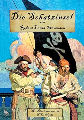 Die Schatzinsel: Mit illustrationen von N.C. Wyeth von Edition Graugans