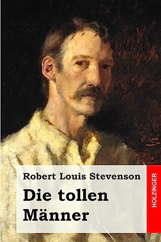 Die tollen Männer Die tollen Männer