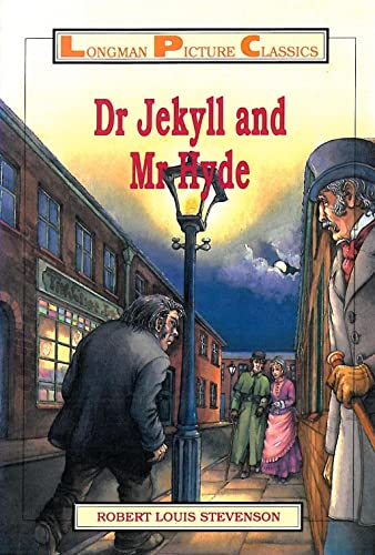 Doctor Jekyll and Mr.Hyde (Longman Picture Classics)