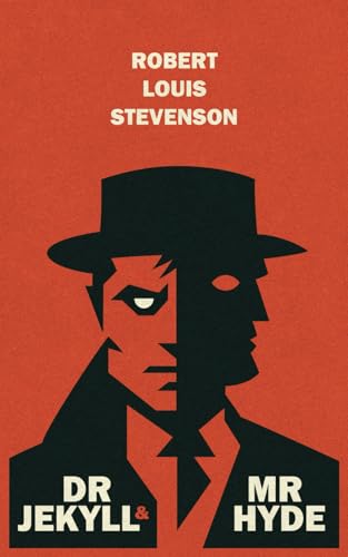 Dr Jekyll and Mr Hyde by Robert Louis Stevenson: The Original Classic - A Tale of Hidden Desires and Unleashed Darkness" Dr Jekyll and Mr Hyde by Robert Louis Stevenson: The Original Classic - A Tale of Hidden Desires and Unleashed Darkness" von Nielsen UK ISBN
