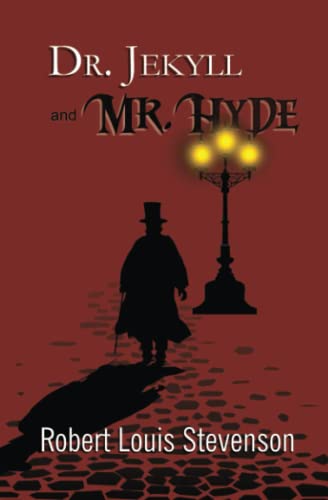 Dr. Jekyll and Mr. Hyde - the Original 1886 Classic (Reader's Library Classics) von Reader's Library Classics