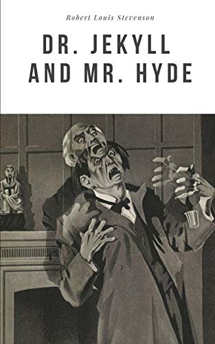 Dr. Jekyll and Mr. Hyde Dr. Jekyll and Mr. Hyde von Independently Published