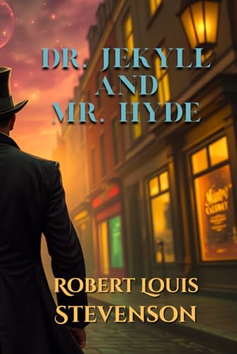 Dr. Jekyll and Mr. Hyde Dr. Jekyll and Mr. Hyde von Crown and Anchor Publishing
