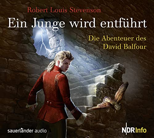 Ein Junge wird entführt: Die Abenteuer des David Balfour Ein Junge wird entführt: Die Abenteuer des David Balfour