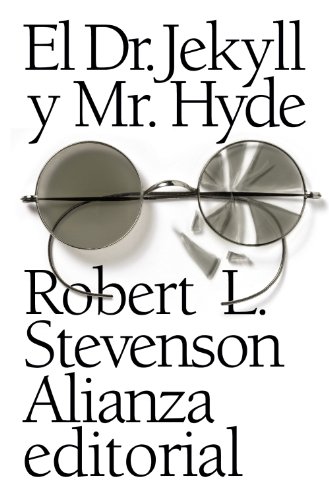 El Dr. Jekyll y Mr. Hyde (El libro de bolsillo - Bibliotecas de autor - Biblioteca Stevenson) von Alianza