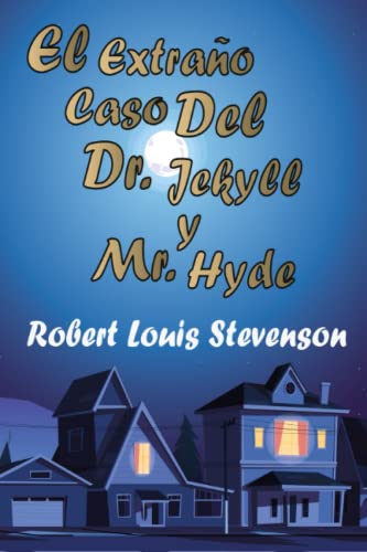 El Extraño Caso Del Dr. Jekyll y Mr. Hyde von Independently published
