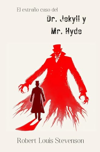 El Extraño Caso del Dr. Jekyll y Mr. Hyde: Clásicos de Suspenso von Independently published