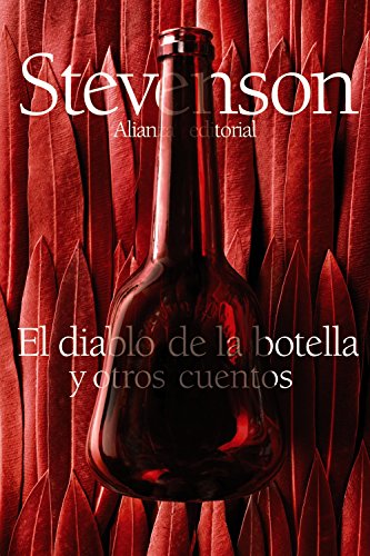 El diablo de la botella y otros cuentos (El libro de bolsillo - Bibliotecas de autor - Biblioteca Stevenson) von Alianza Editorial