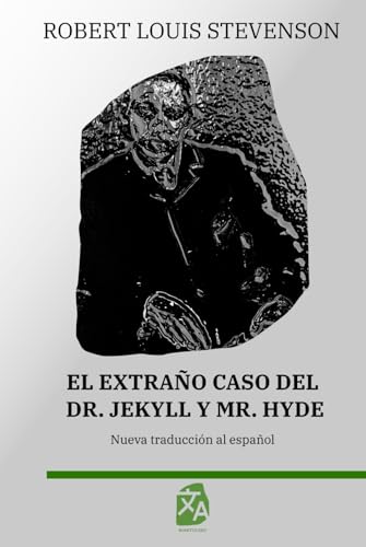El extraño caso del Dr. Jekyll y Mr. Hyde: Nueva traducción al español (Clásicos en español, Band 22) von Rosetta Edu
