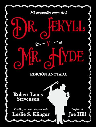 El extraño caso del Dr. Jekyll y Mr. Hyde. Edición anotada (Grandes libros, Band 25) von Ediciones Akal