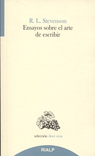 Ensayos sobre el arte de escribir (Doce uvas) von Ediciones Rialp, S.A.