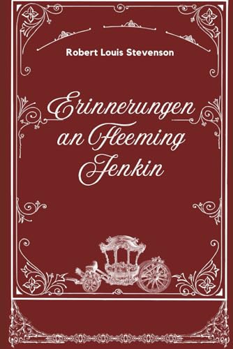 Erinnerungen an Fleeming Jenkin Erinnerungen an Fleeming Jenkin von Independently published