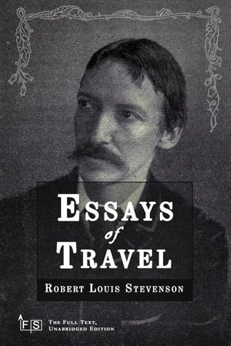 Essays of Travel: Classic Edition Republished by North Publishers Essays of Travel: Classic Edition Republished by North Publishers von Independently published
