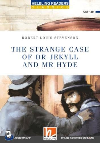 Helbling Readers Blue Series, Level 5 / The Strange Case of Doctor Jekyll: Helbling Readers Blue Series / Level 5 (B1) (Helbling Readers Classics) von Helbling Verlag GmbH