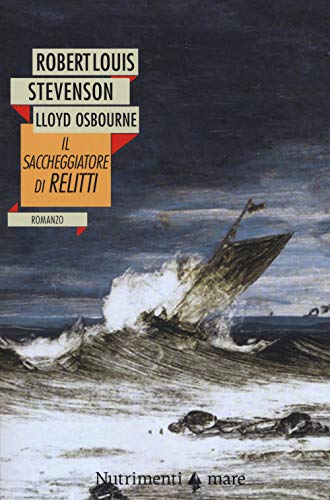 Il saccheggiatore di relitti Il saccheggiatore di relitti