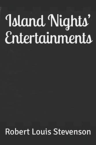 Island Nights’ Entertainments