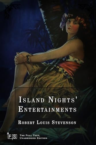 Island Nights' Entertainments: Classic Edition Republished by North Publishers Island Nights' Entertainments: Classic Edition Republished by North Publishers von Independently published