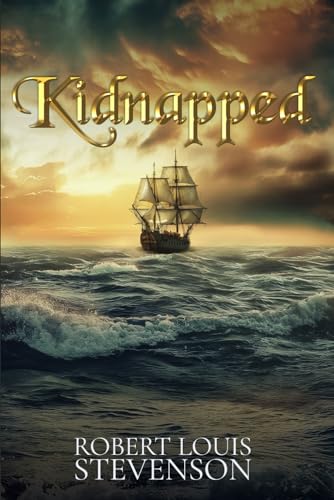 Kidnapped (Illustrated): The 1886 Classic Edition with Original Illustrations von Sky Publishing
