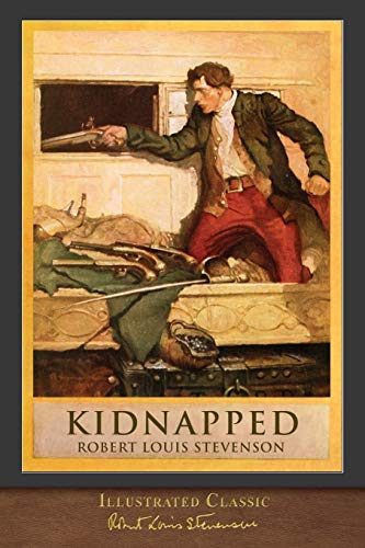 Kidnapped (Illustrated Classic): 100th Anniversary Collection