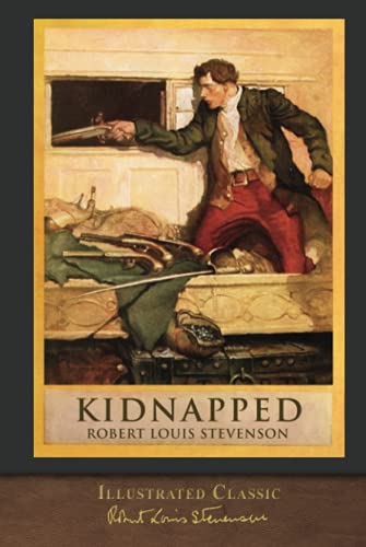 Kidnapped (Illustrated Classic): 100th Anniversary Collection