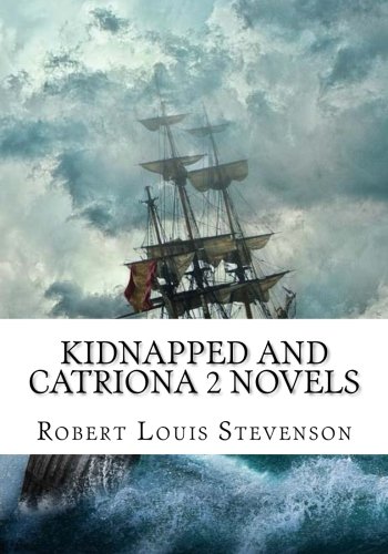 Kidnapped And Catriona 2 Novels