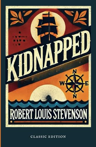 Kidnapped: (Original, Unabridged Classic): With Illustrations von Salmon Books