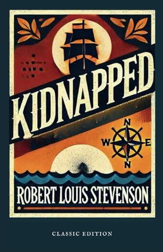 Kidnapped: (Original, Unabridged Classic): With Illustrations von Salmon Books