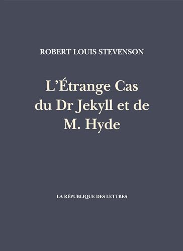 L’Étrange Cas du Dr Jekyll et de M. Hyde von REPUBLIQUE LETT