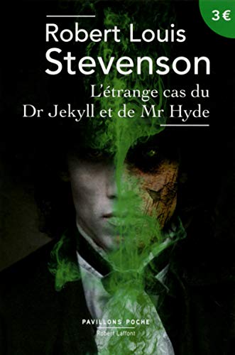 L'Étrange cas du Dr Jekyll et de Mr Hyde L'Étrange cas du Dr Jekyll et de Mr Hyde von ROBERT LAFFONT