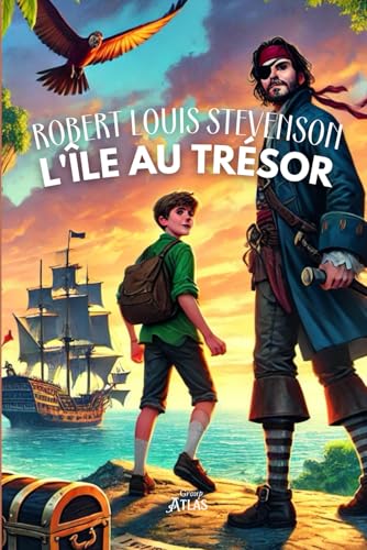 L'Île au trésor: L'Incroyable Aventure L'Île au trésor: L'Incroyable Aventure von Independently published