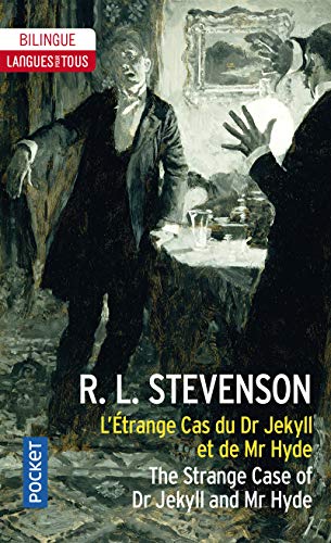 L'etrange cas du Dr Jekyll et de Mr Hyde: Edition bilingue français-anglais L'etrange cas du Dr Jekyll et de Mr Hyde: Edition bilingue français-anglais