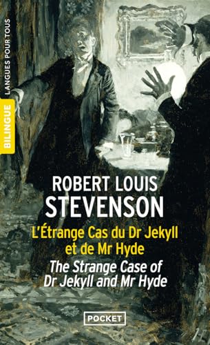 L'etrange cas du Dr Jekyll et de Mr Hyde: Edition bilingue français-anglais